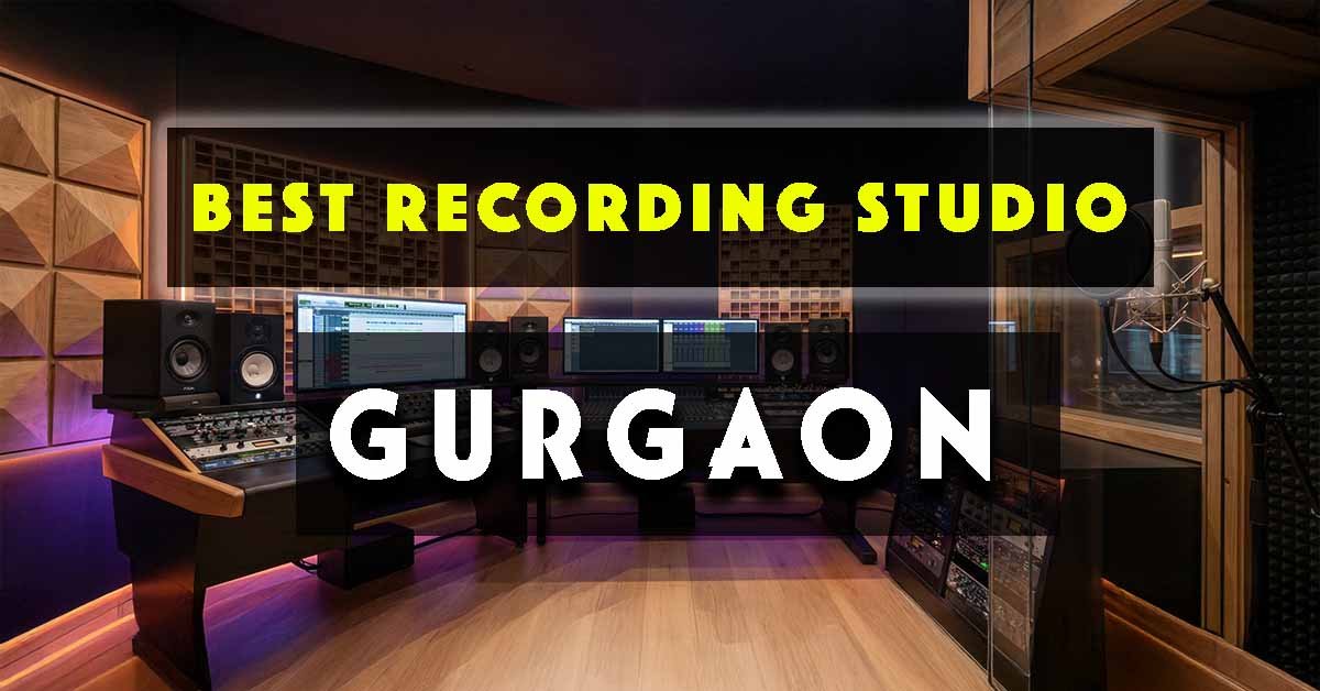 Best Recording Studio In Gurgaon